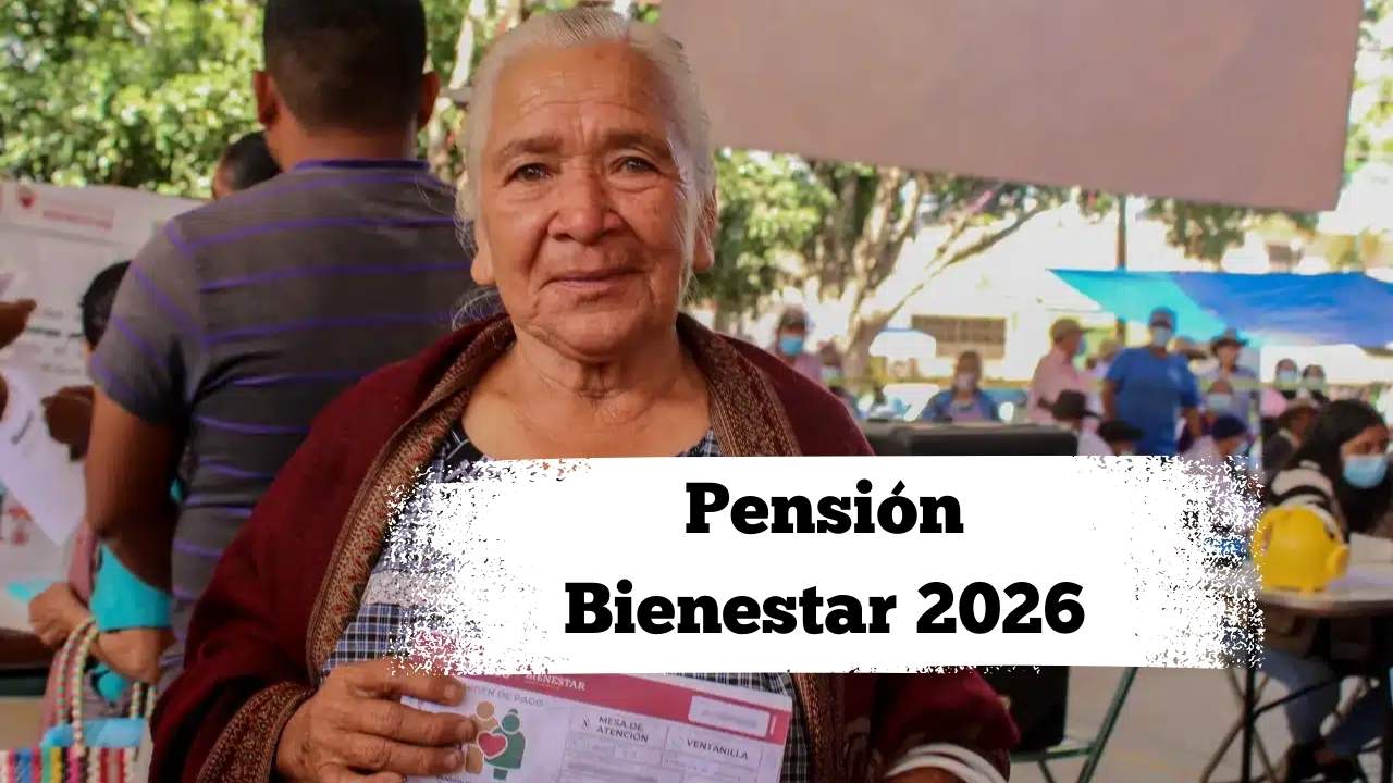 Pensión Bienestar 2026: quiénes quedan fuera del cobro