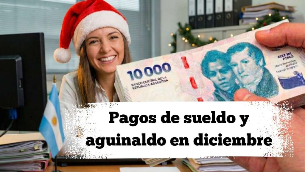 Pagos de sueldo y aguinaldo en diciembre 2025: fechas confirmadas para empleados y jubilados del Estado