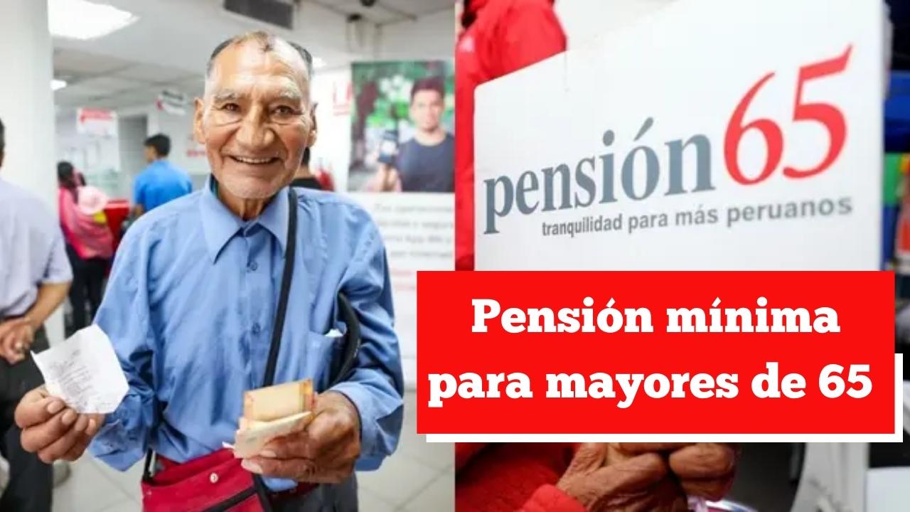Pensión mínima para mayores de 65 en 2025: conoce el aumento y las fechas de cobro