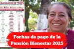 Fechas de pago de la Pensión Bienestar 2025: consulta el calendario mes por mes
