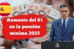 Aumento del 6% en la pensión mínima 2025: quién cobra y cuándo