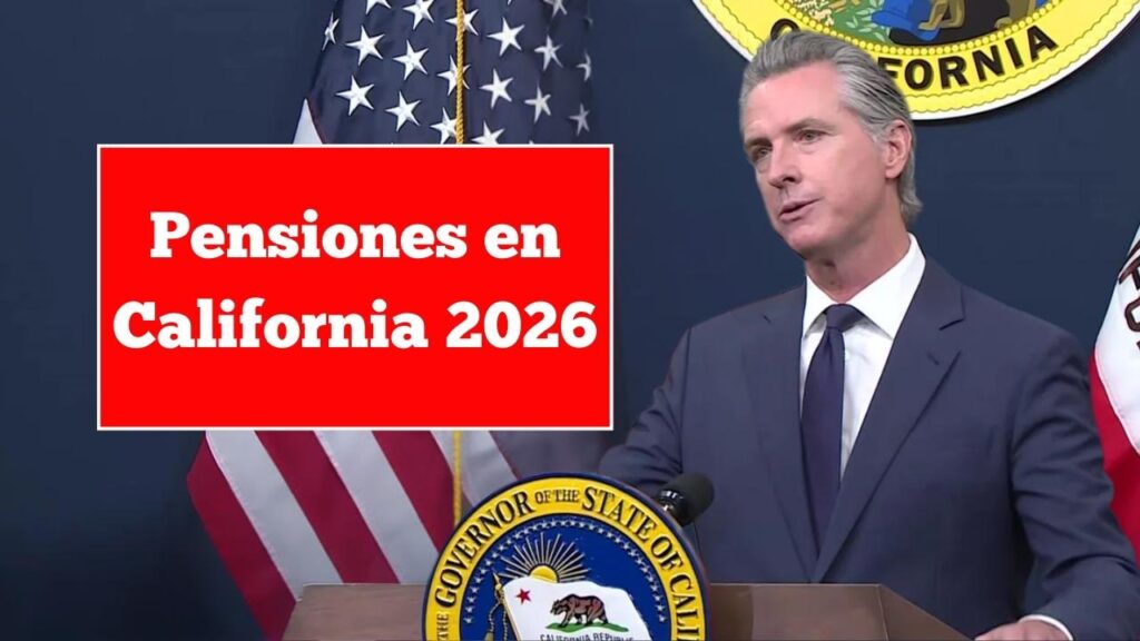 Pensiones en California 2026: requisitos, fechas clave y monto mensual para jubilados