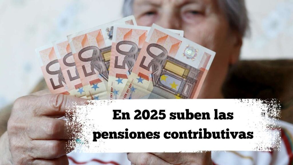 En 2025 suben las pensiones contributivas: 2,8% más y calendario confirmado